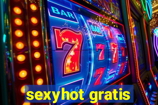 sexyhot gratis